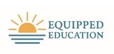 Equipped Education